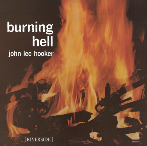  062824.aprev.johnleejhookerBurningcover.jpg